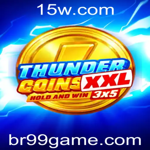 Explorando o Mundo de ThunderCoinsXxl: Um Mergulho no Universo de BR99